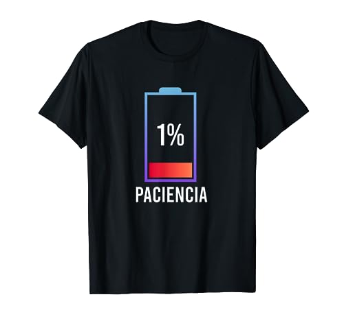 Paciencia at 1% Regalo Divertido Cumpleaños Camiseta